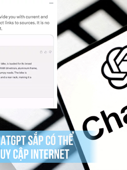 ChatGPT sắp có thể truy cập internet