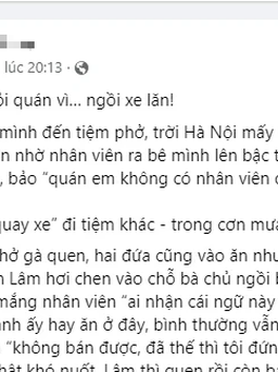 Vụ TikToker 'tố' bị đuổi khỏi quán phở, Sở TT-TT Hà Nội đang xác minh