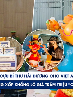 Xem nhanh 20h ngày 4.1: Lý do Việt Á được ưu ái độc quyền kit test | Rồng xốp giá trăm triệu cháy hàng