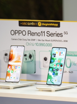 Oppo mở bán dòng sản phẩm Reno 11 tại Việt Nam