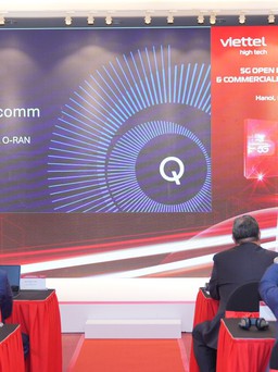 Làm sao để 5G Open RAN 'make in Vietnam' có 'hộ chiếu' ra thế giới?