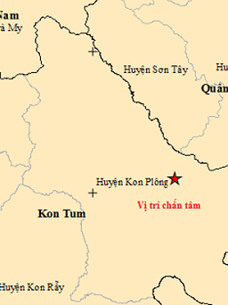 Kon Tum: Lại xảy ra 3 trận động đất liên tiếp