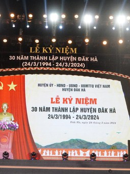 Kon Tum: H.Đăk Hà tổ chức lễ kỷ niệm 30 năm thành lập
