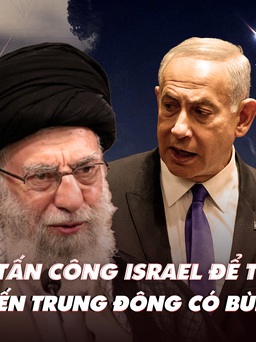 Điểm xung đột: Iran tấn công Israel để thị uy, Trung Đông có leo thang xung đột?