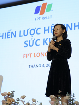 FPT Retail phát triển Long Châu thành hệ sinh thái chăm sóc sức khỏe