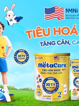 Sữa Metacare Opti - Bí quyết giúp trẻ tiêu hóa khỏe, tăng cân cao lớn