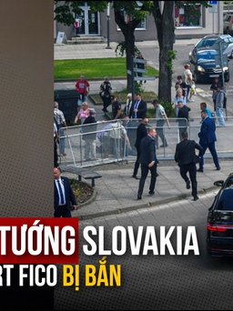 Thủ tướng Slovakia bị bắn, tình trạng còn nguy hiểm