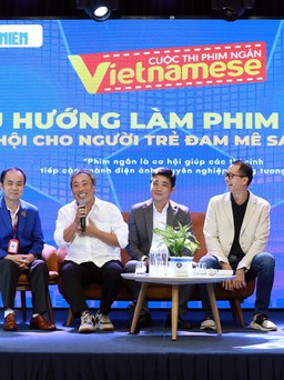 Cuộc thi phim ngắn Vietnamese: Cuộc chơi mới của những nhà sáng tạo trẻ