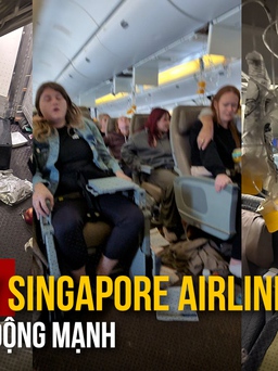 Máy bay Singapore Airlines gặp nhiễu động mạnh, 1 người chết, nhiều người bị thương