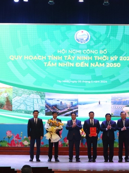 Tây Ninh: Công bố quy hoạch tỉnh thời kỳ 2021 - 2030, tầm nhìn đến 2050