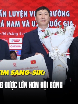 Tân HLV Kim Sang-sik nhấn mạnh 2 nguyên tắc ‘thép’ ngày ra mắt đội tuyển Việt Nam