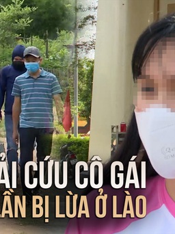Hành trình giải cứu cô gái mang thai bị nhốt trong nhà hoang sát biên giới Lào
