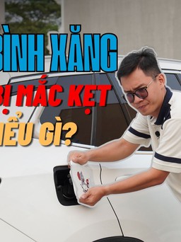 Vì sao nắp bình nhiên liệu trên ô tô thường bị kẹt?