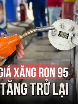 Giá xăng RON 95 tăng trở lại, E5 giảm gần 447 đồng/lít