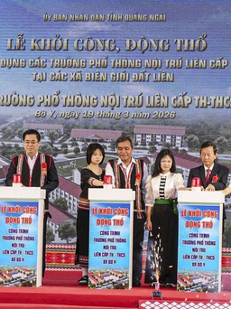 Khởi công 5 trường nội trú ở biên giới Quảng Ngãi, tổng vốn hơn 1.100 tỉ đồng