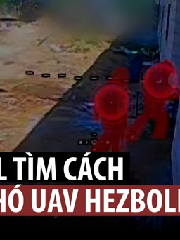 UAV Hezbollah đánh thẳng Vòm Sắt, Israel vội vã lo đối phó