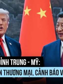 Đón Tổng thống Trump, Chủ tịch Tập hoan nghênh tiến triển thương mại, cảnh báo về Đài Loan