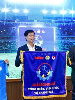48 đội tham dự giải bóng đá công nhân, viên chức Việt Nam 2026