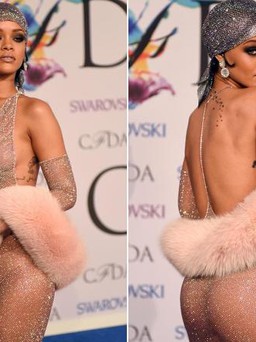 Rihanna gây sốc với thời trang 'xuyên thấu' trên thảm đỏ CFDA