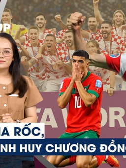 Bản tin World Cup (18.12): Màn trình diễn ấn tượng của Croatia và Ma Rốc | Cuộc đua vua phá lưới: Messi hay Mbappe?