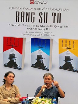 Nhà báo Yên Ba tiết lộ chuyện hậu trường cuộc chiến điệp báo trong “Răng sư tử”