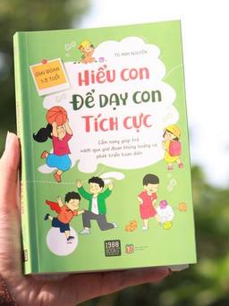 Sau 'Làm mẹ rất vui', Tú Anh viết sách hiến kế phụ huynh dạy con tích cực