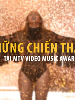 MTV Video Music Awards 2016 - Cơn lốc Beyoncé