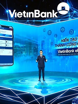 VietinBank ra mắt ‘Trợ lý tài chính số’ dành cho doanh nghiệp trên nền tảng mới