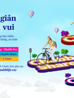 Chubb Life Việt Nam ra mắt 2 giải pháp bảo hiểm mới Chubb Pro và Chubb Share