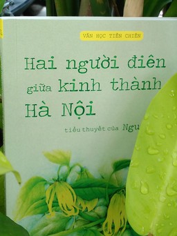 Tiểu thuyết hiếm hoi của thi sĩ Nguyễn Bính