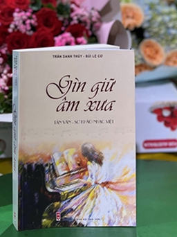 Gìn giữ âm xưa