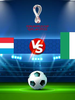 Trực tiếp bóng đá Luxembourg vs Ireland, WC Europe, 02:45 15/11/2021