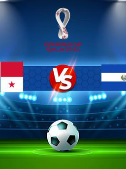 Trực tiếp bóng đá Panama vs El Salvador, WC Concacaf, 08:05 17/11/2021
