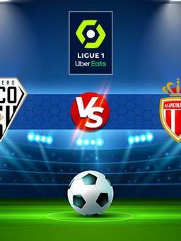 Trực tiếp bóng đá Angers vs Monaco, Ligue 1, 01:00 02/12/2021