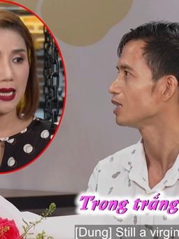 Người đàn ông U.40 bị phản ứng dữ dội khi đòi tìm bạn gái còn trong trắng