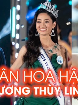 Nhìn lại hành trình tân hoa hậu Lương Thùy Linh tại Miss World Việt Nam 2019