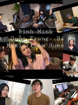 Nhạc sĩ Quốc Trung thực hiện dự án “Âm nhạc từ nhà của mình”