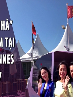Cận cảnh “ngôi nhà” chính thức của điện ảnh Việt Nam tại LHP Cannes