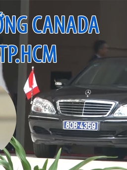 Thủ tướng “soái ca” Justin Trudeau đã đến TP.HCM