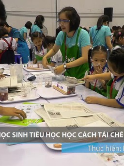 Hơn 600 học sinh tiểu học học cách tái chế giấy, nhựa
