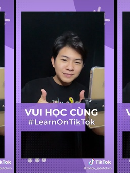 Ở nhà ngày dịch, giới trẻ Việt dành hàng tỉ lượt xem video giáo dục trên TikTok