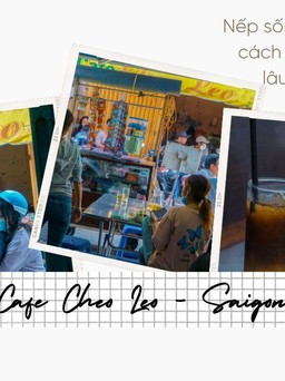 Nếp sống trở lại sau giãn cách ở tiệm cà phê vợt lâu đời nhất Sài Gòn