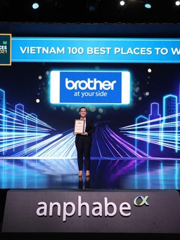 Brother liên tiếp được bình chọn là nơi làm việc tốt nhất Việt Nam