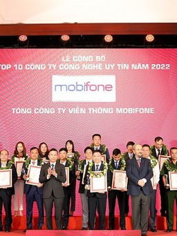 MobiFone vào Top 10 công ty công nghệ uy tín năm 2022