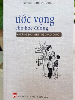 Đầy ắp thời sự trong 'Ước vọng cho học đường'