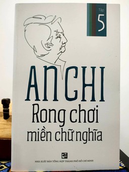 Học giả An Chi vẫn rong chơi miền chữ nghĩa