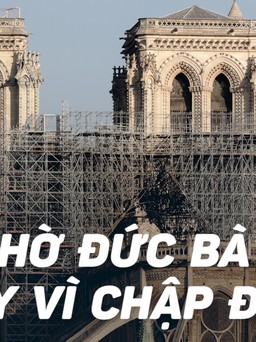 Chập điện là 'nghi can' hàng đầu vụ cháy nhà thờ Đức Bà Paris
