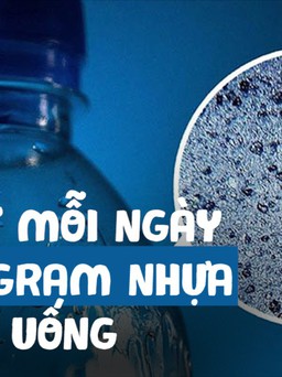 Nguy cơ cho sức khỏe từ hạt vi nhựa chưa đáng lo ngại