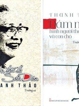 Hai bản trường ca mới của Thanh Thảo
