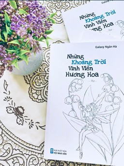 'Những khoảng trời vĩnh viễn hương hoa' của Galaxy Ngân Hà